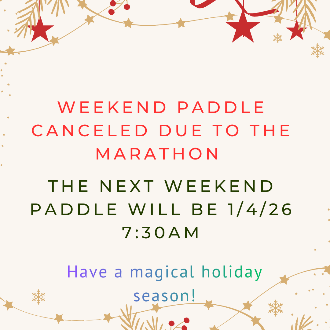 No weekend paddles until the new year.